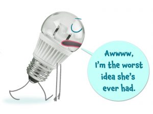 A lightbulb saying it's the worst idea ever