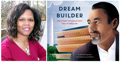 Author Kelly Starling Lyons and the cover of her book Dream Builder: The Story of Architect Philip Freelon.