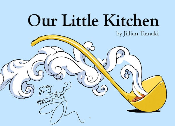 An image of the title page from Our Little Kitchen, signed by the author and illustrator, Jillian Tamaki