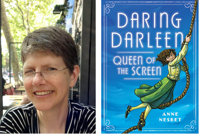 Author Anne Nesbet and the cover of her novel Daring Darleen, Queen of the Screen.