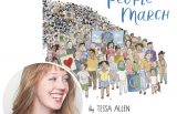 Tessa Allen and the cover of her picture book Sometimes People March