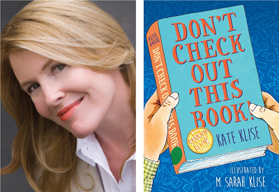 Author Kate Klise and the cover of her new book, Don't Check Out This Book.