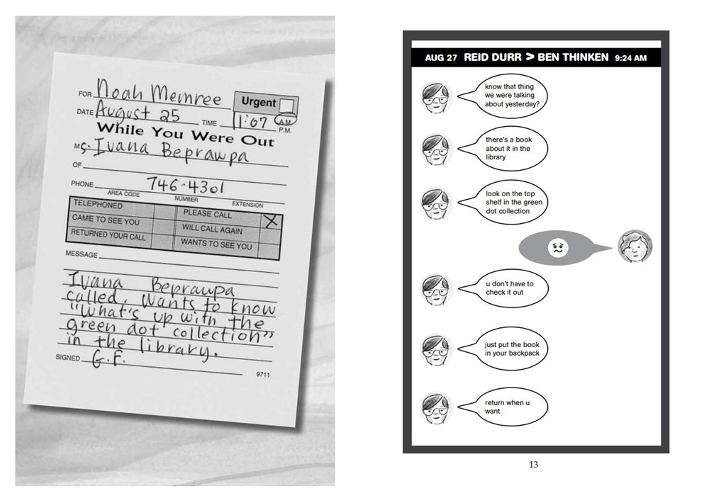 Two interior pages from from Kate Klise's Don't Check Out This Book, showing a "While You Were Out" memo pad with a message that the school board president wants to know about the new librarian's "Green Dot" collection. On the right side, two boys text that they've found a book in the library "about that thing we were talking about."