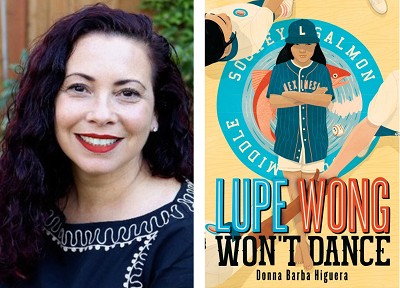 Donna Barba Higuera and the cover of her novel Lupe Wong Won't Dance