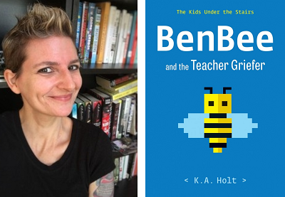 K.A. Holt and the cover of her book BenBee and the Teacher Griefer.