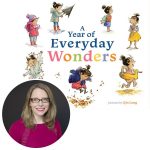 Cheryl B. Klein and the cover of her book A Year of Everyday Wonders