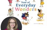 Cheryl B. Klein and the cover of her book A Year of Everyday Wonders
