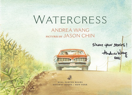 The title page of Watercress, signed by the author, Andrea Wang, with the message, "Share your stories!"