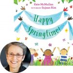 Kate McMullen and the cover of Happy Springtime!