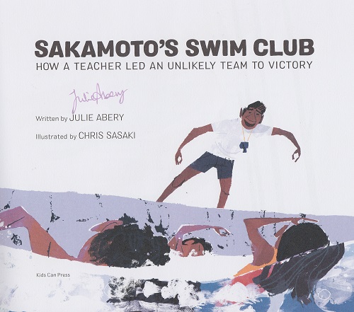 The title page of Sakamoto's Swim Club, signed by the author, Julie Abery.