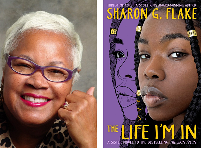 Sharon Flake and the cover of The Life I'm In