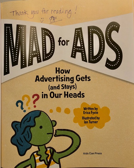 The title page of Mad for Ads signed by the author, Erica Fyvie, with the message, "Thank you for reading!"