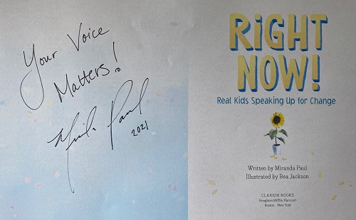 The title page of Right Now! signed by the author, Miranda Paul, with the message, "Your voice matteres!"