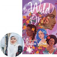 Nafiza Azad and the cover of The Wild Ones