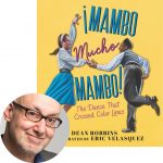 Dean Robbins and the cover of Mambo Mucho Mambo