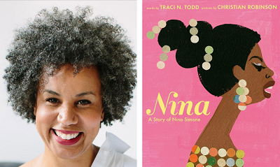 Traci Todd and the cover of Nina: A Story of Nina Simone