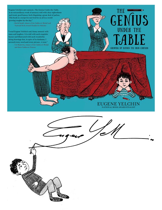 A cover proof of The Genius Under the Table signed by the author, Eugene Yelchin, with an ink sketch of the author as a young boy.