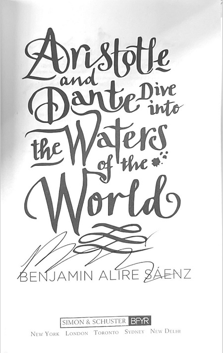 The title page of Benjamin Alire Sáenz and Aristotle and Dante Dive into the Waters of the World 