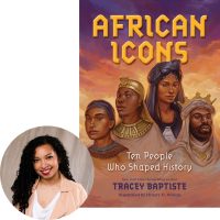 Tracey Baptiste and the cover of African Icons