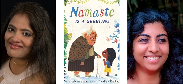 Suma Subramaniam, the cover of Namaste Is a Greeting, and Sandhya Prabhat.