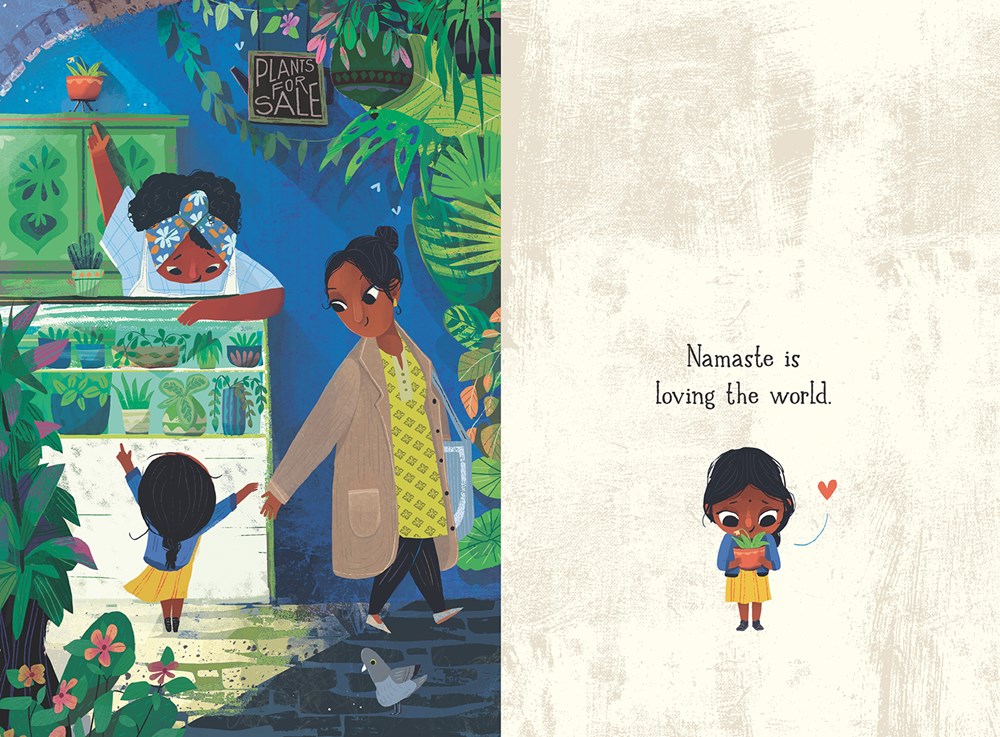 An interior spread from Namaste Is a Greeting showing a girl and her mother buying a plant in a store. On the right side of the spread, the girl holds the plant below text that reads, "Namaste is loving the world."
