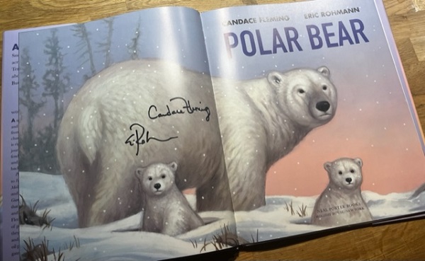 The title page of Polar Bear signed by the author, Candace Fleming, and the illustrator, Eric Rohmann.