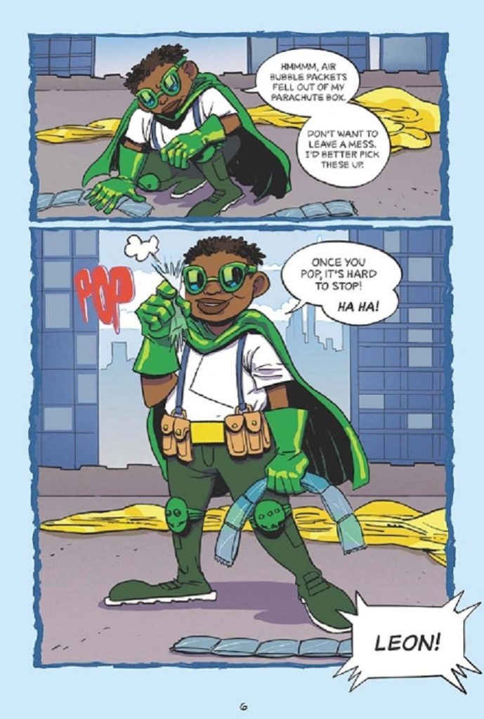 An interior image from Leon the Extraordinary: A Graphic Novel, written and illustrated by Jamar Nicholas, featuring Leon, an African American boy, putting on a green superhero outfit and then smiling as he has fun popping the plastic packing material that came with his superhero parachute.