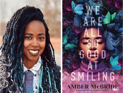 Amber McBride and the cover of We Are All So Good at Smiling.