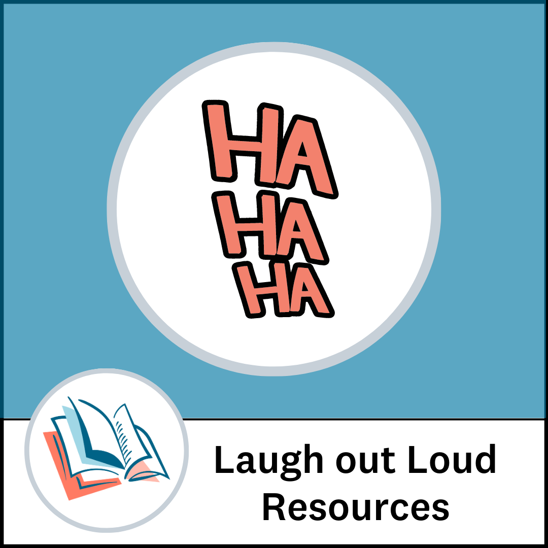 Laugh out Loud Resources