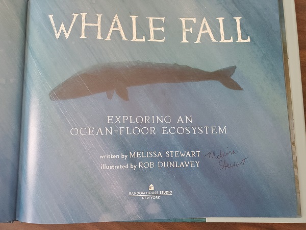 The title page of Whale Fall, signed by the author, Melissa Stewart.