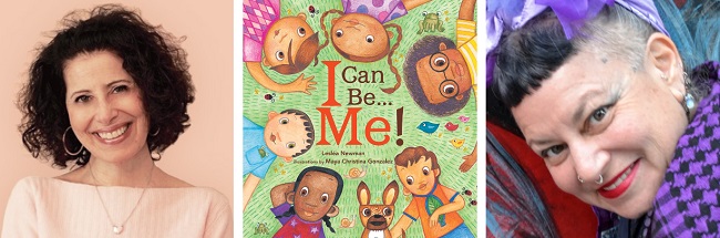 Lesléa Newman, the cover of I Can Be...Me!, and Maya Christina Gonzalez