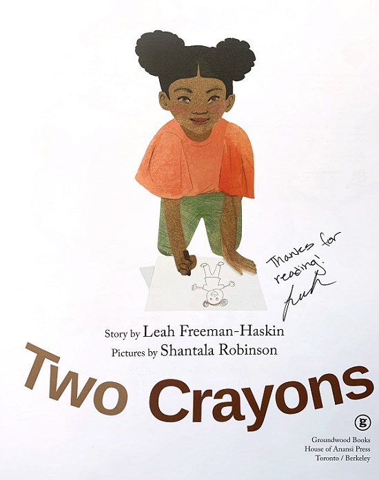 The title page from The Last Two Crayons, signed by the author, Leah Freeman-Haskin, with the message, "Thanks for reading!"
