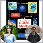 Amy Seto Forrester, Andy Chou Musser, and the cover of Search for a Giant Squid.