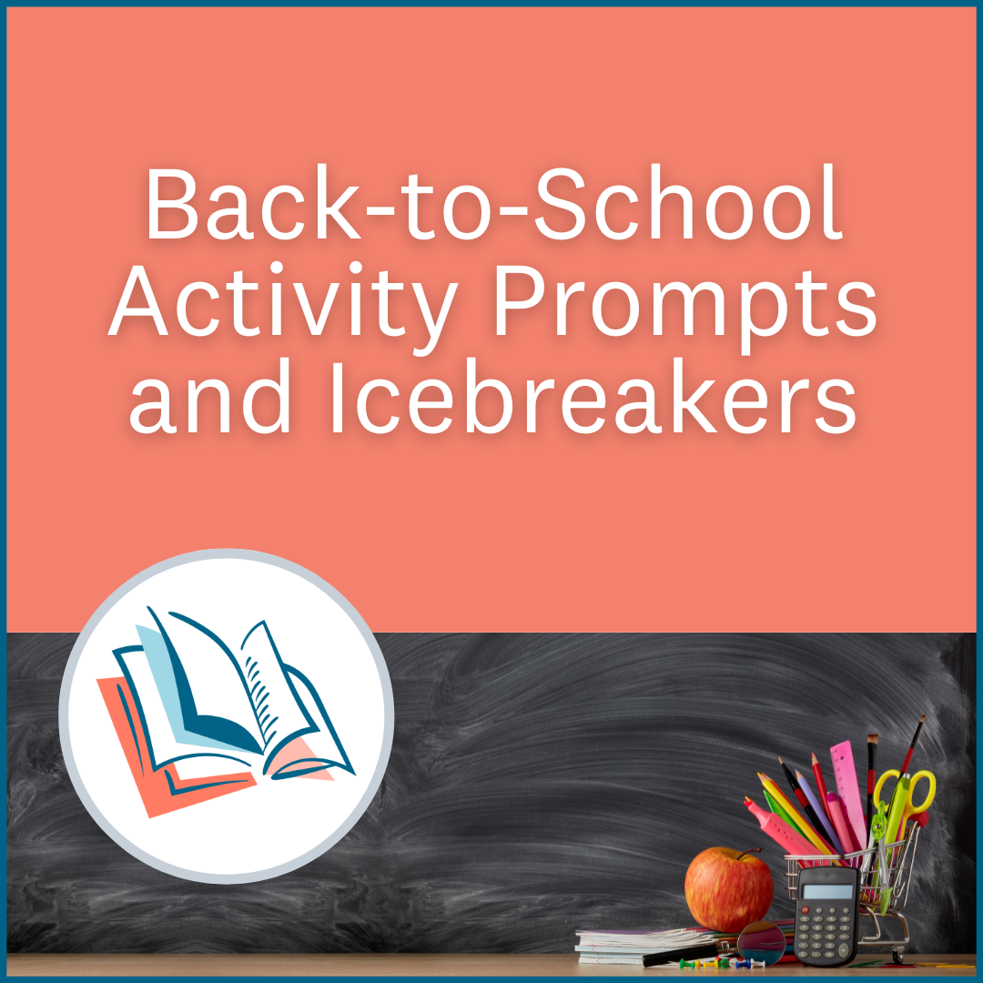 Back-to-School Activity Prompts and Icebreakers graphic