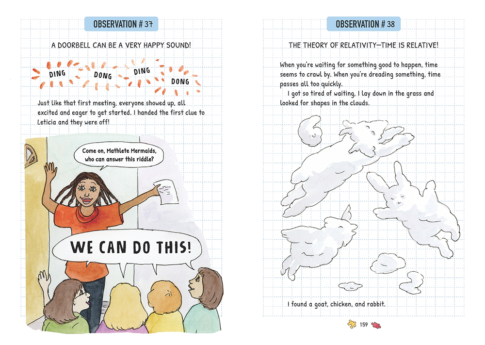 Another interior spread from Talia's Codebook for Mathletes, written as an illustrated diary. On the left page, Talia is shown motivating a group of girls to become mathletes, and the girls are shouting, "We can do this!" On the right-hand page, Talia draws clouds in animal shapes, which she observes while bored. Her observation is , "The theory of relativity--time is relative!"