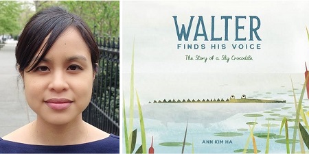 Author-illustrator Ann Kim Ha and the cover of Walter Finds His Voice.