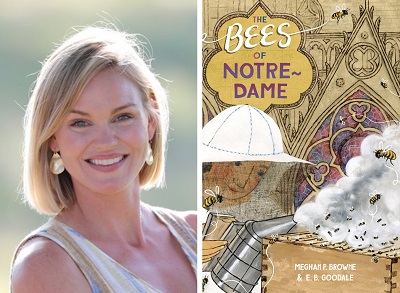 Meghan P. Browne and the cover of The Bees of Notre Dame.