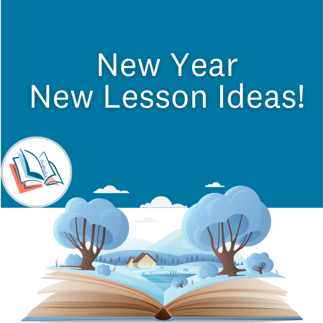 New Year New Lesson Ideas!