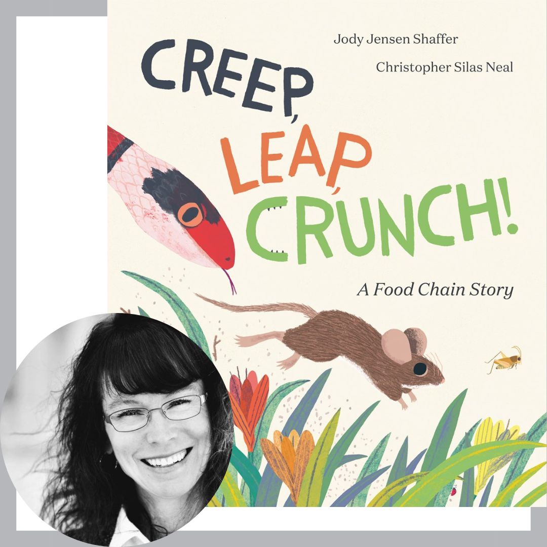 Jody Jensen Shaffer and the cover of Creep, Leap, Crunch!