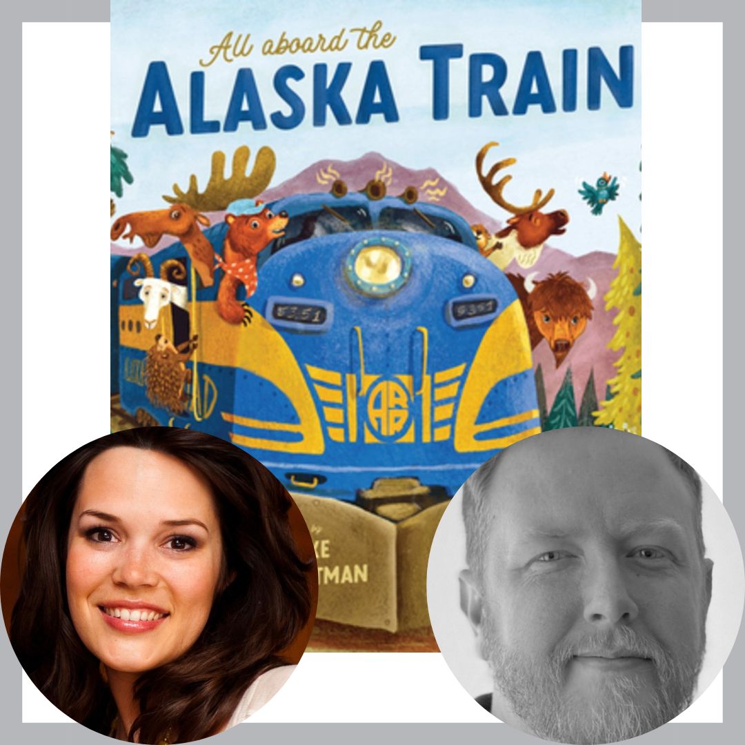 Brooke Hartman, John Joseph, and the cover of All Aboard the Alaska Train