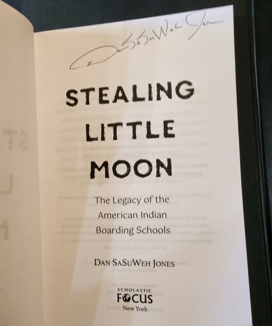 The title page of Stealing Little Moon, signed by the author, Dan SaSuWeh Jones.