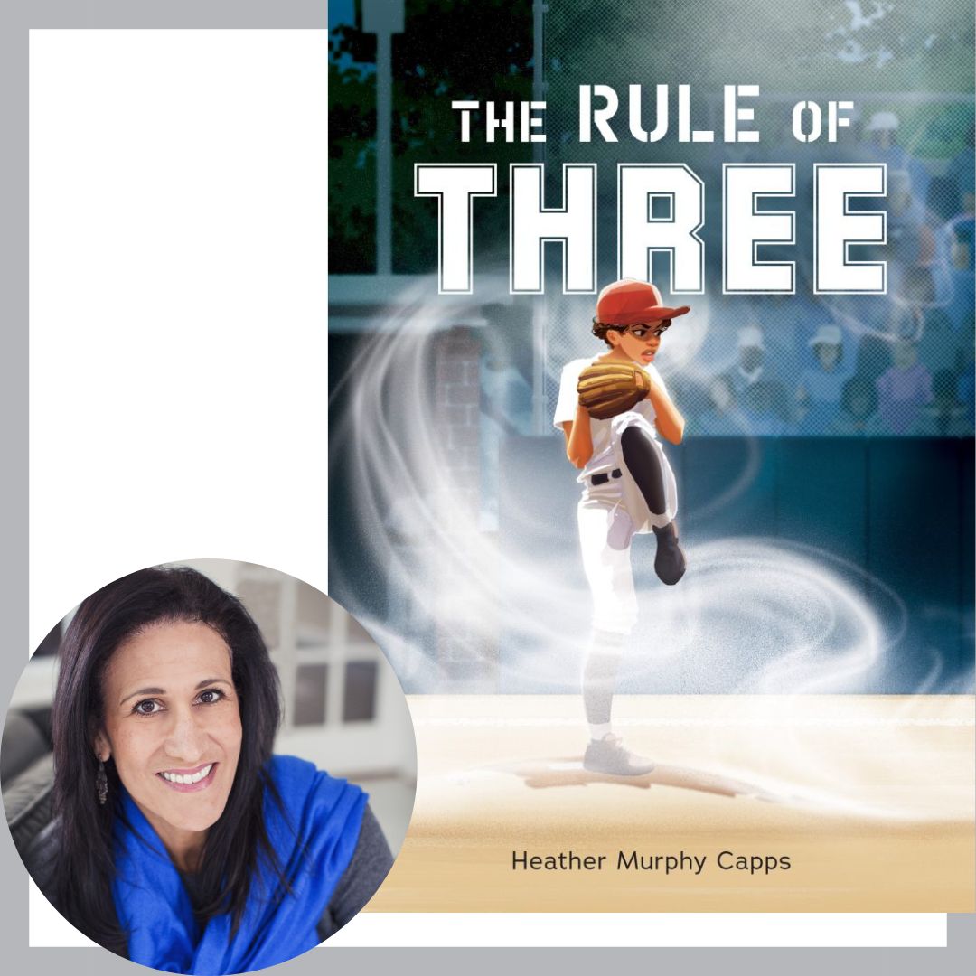 Heather Murphy Capps and the cover of The Rule of Three