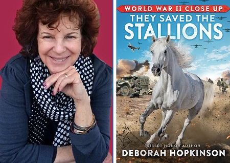 Deborah Hopkinson and the cover of They Saved the Stallions.