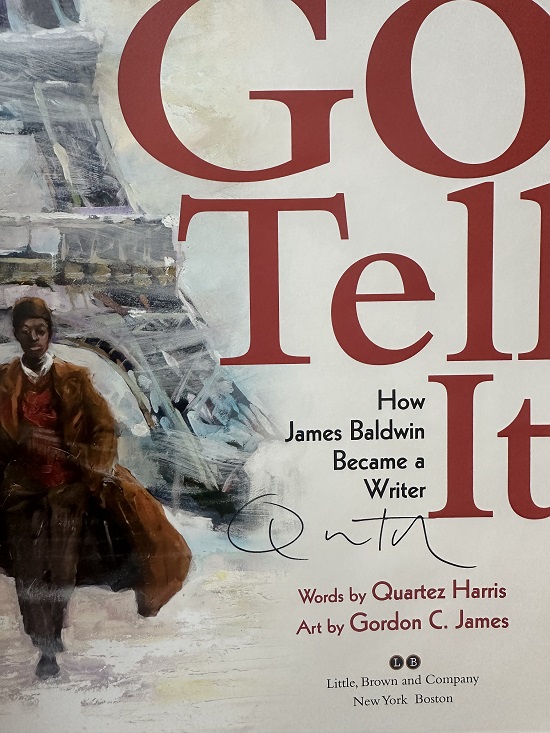 The title page of Go Tell It, signed by the author, Quartez Harris.