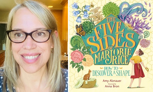 Amy Alznauer and the cover of The Five Sides of Marjorie Rice: How to Discover a Shape.